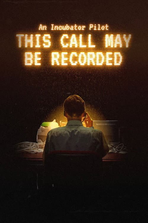 Постер: This Call May Be Recorded