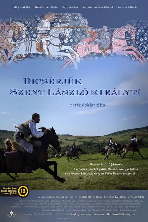 Постер: Dicsérjük Szent László királyt!