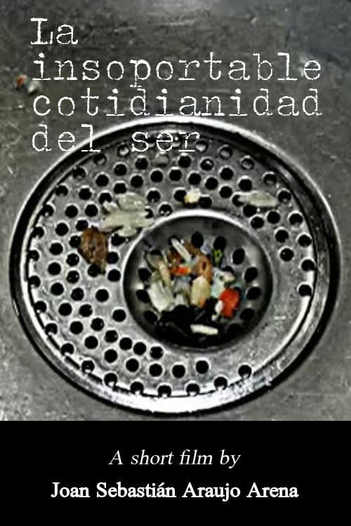 Постер: La insoportable cotidianidad del ser