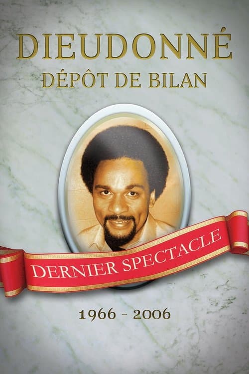 Постер: Dieudonné - Dépôt de bilan