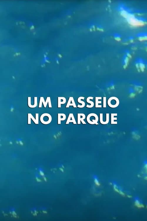 Постер: Um Passeio no Parque