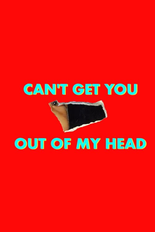 Постер: Can't Get You Out of My Head
