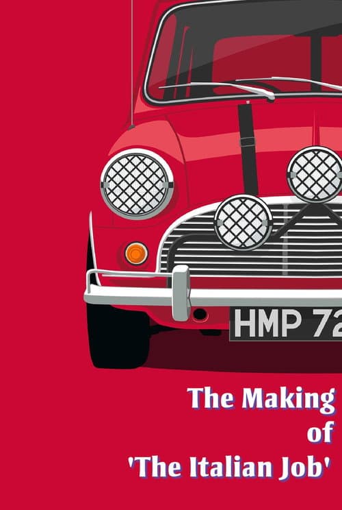 Постер: The Making Of 'The Italian Job'