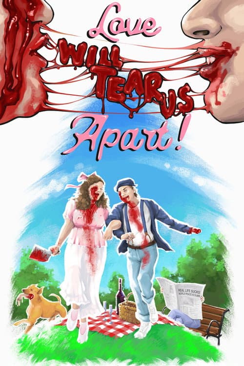 Постер: Love Will Tear Us Apart!