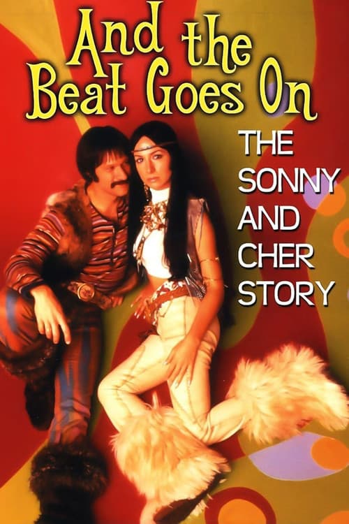 Постер: And the Beat Goes On: The Sonny and Cher Story