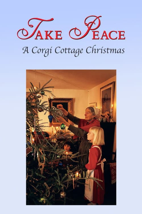 Постер: Take Peace! A Corgi Cottage Christmas