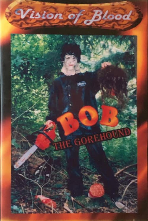 Постер: Bob The Gorehound