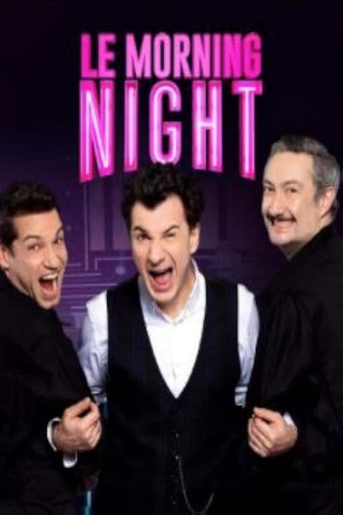 Постер: Le Morning Night