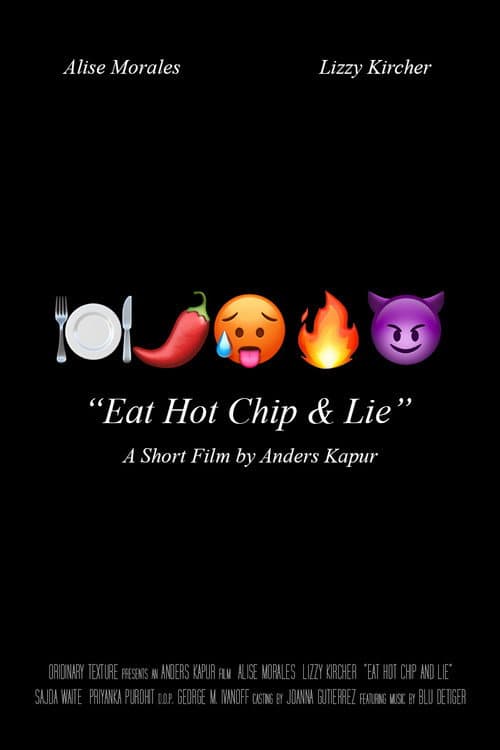 Постер: Eat Hot Chip & Lie