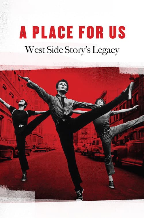 Постер: A Place for Us: West Side Story's Legacy