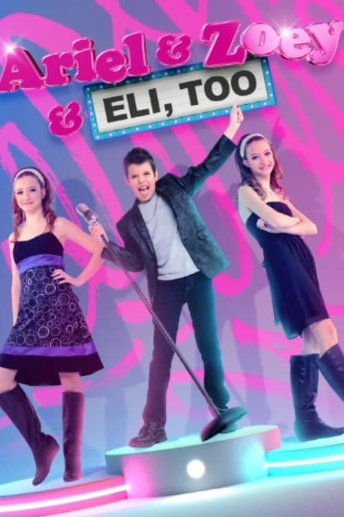 Постер: Ariel & Zoey & Eli, Too