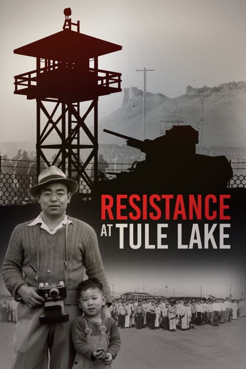 Постер: Resistance at Tule Lake