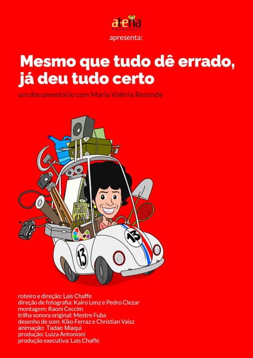 Постер: Mesmo que tudo dê errado, já deu certo