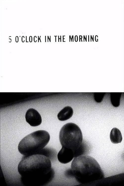 Постер: 5 O'Clock in the Morning