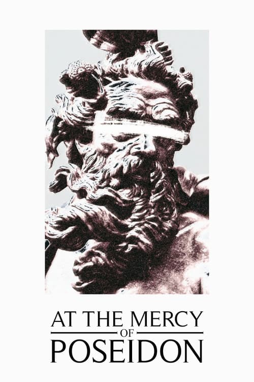 Постер: At the Mercy of Poseidon