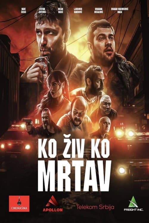 Постер: Ko živ ko mrtav