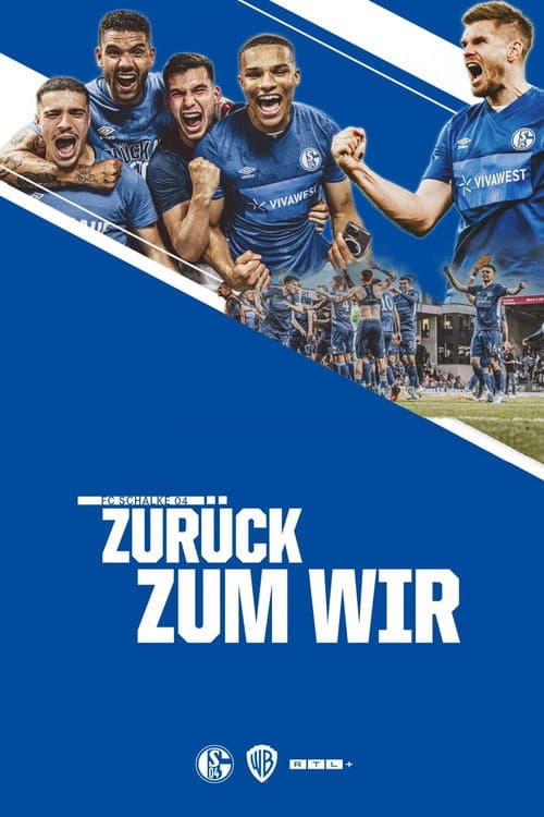 Постер: Schalke 04 – Zurück zum Wir