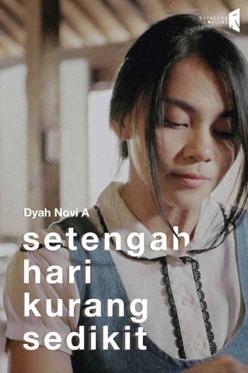 Постер: Setengah Hari Kurang Sedikit