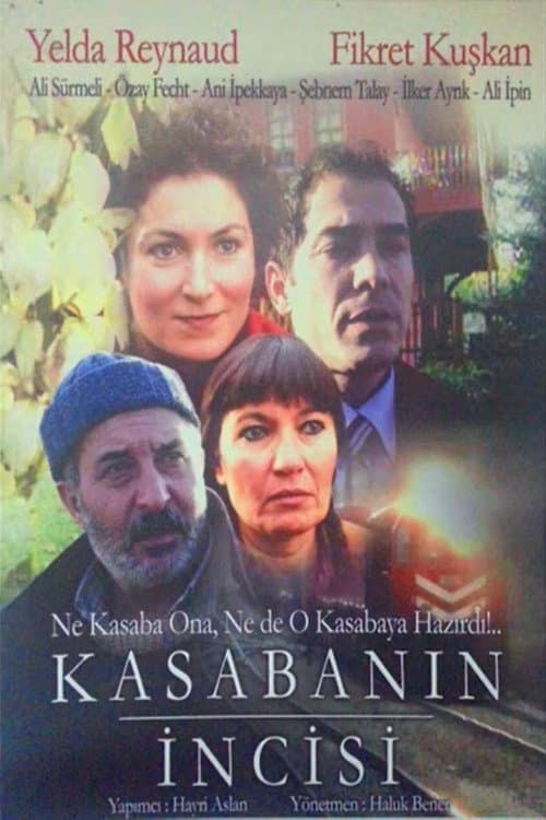 Постер: Kasabanın İncisi