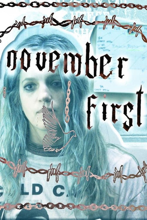 Постер: NOVEMBER FIRST