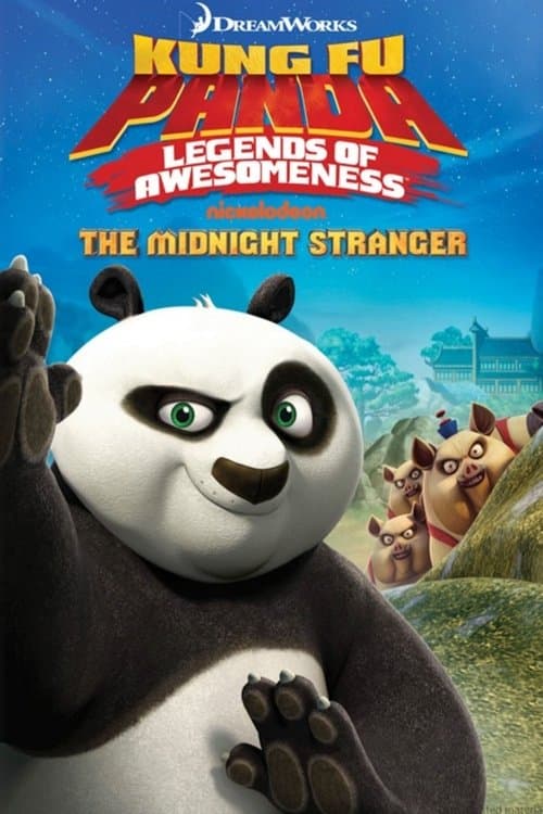 Постер: Kung Fu Panda | Legends of Awesomeness: The Midnight Stranger Vol.4
