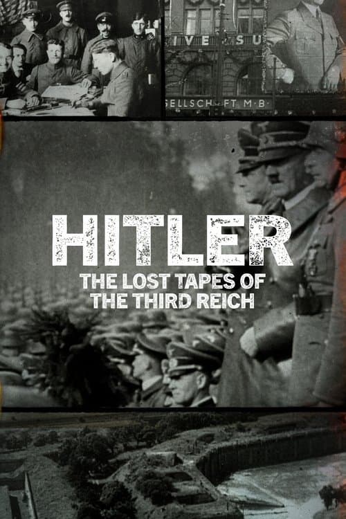 Постер: Hitler: The Lost Tapes of the Third Reich