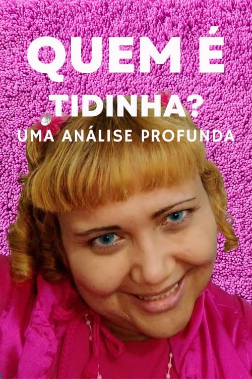 Постер: QUEM É TIDINHA? | UMA ANÁLISE PROFUNDA