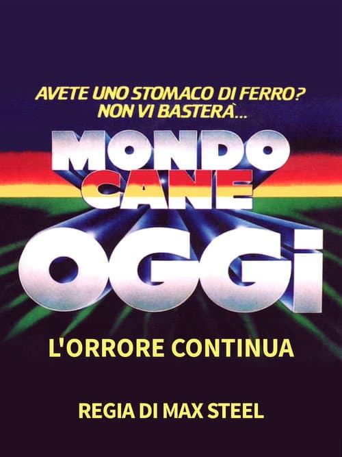 Постер: Mondo cane oggi - L'orrore continua