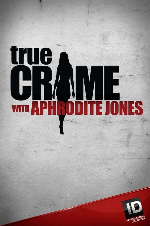 Постер: True Crime with Aphrodite Jones