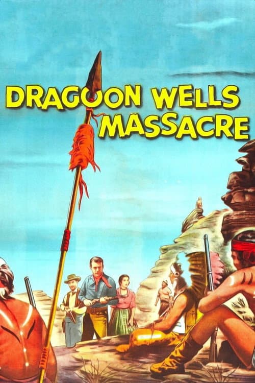 Постер: Dragoon Wells Massacre