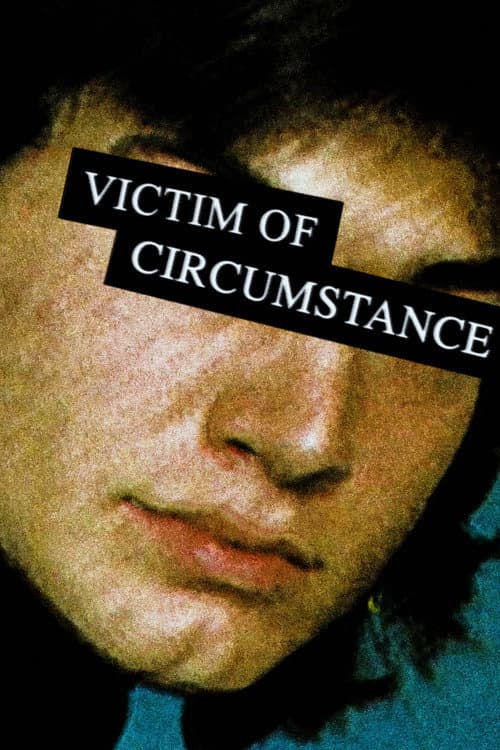 Постер: Victim of Circumstance