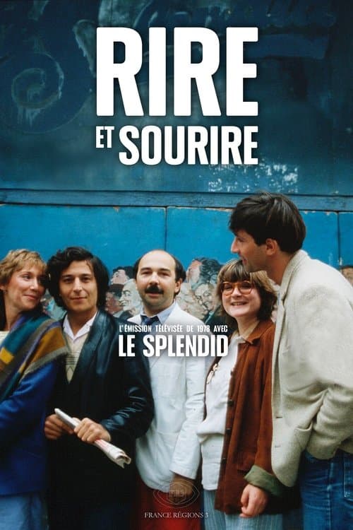 Постер: Rire et sourire : Le Splendid