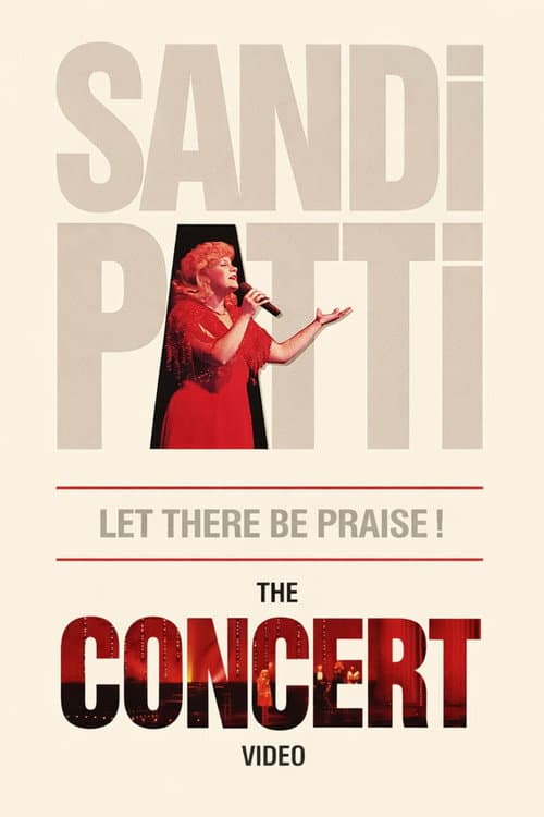 Постер: Sandi Patty - Let There Be Praise! The Concert Video