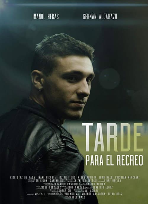 Постер: Tarde para el recreo