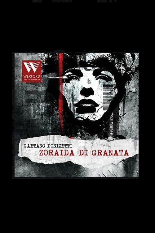 Постер: Zoraida di Granata - Wexford Festival Opera