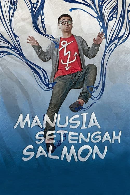 Постер: Manusia Setengah Salmon