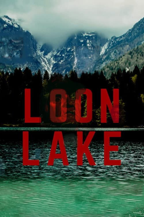 Постер: Loon Lake