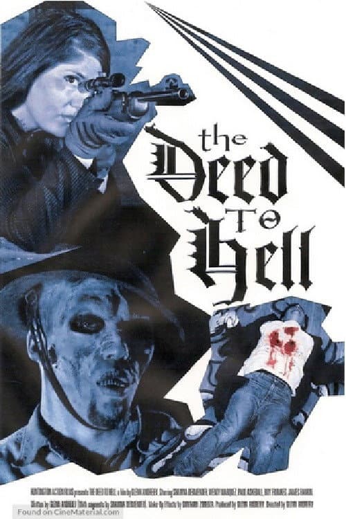 Постер: The Deed To Hell