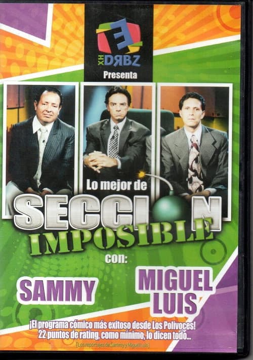 Постер: XHDRBZ: Lo Mejor de Sección Imposible