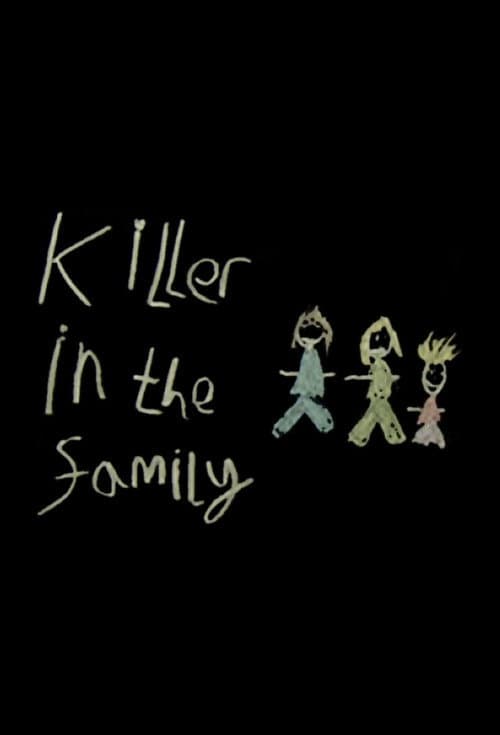 Постер: Killer in the Family