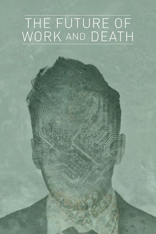 Постер: The Future of Work and Death