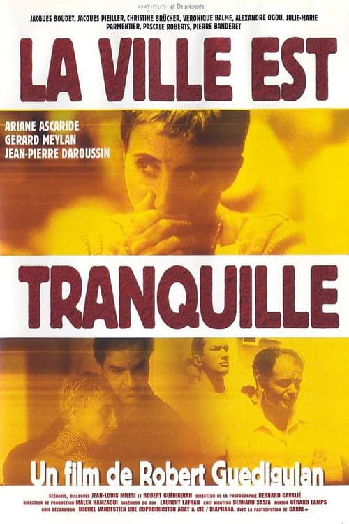Постер: La ville est tranquille