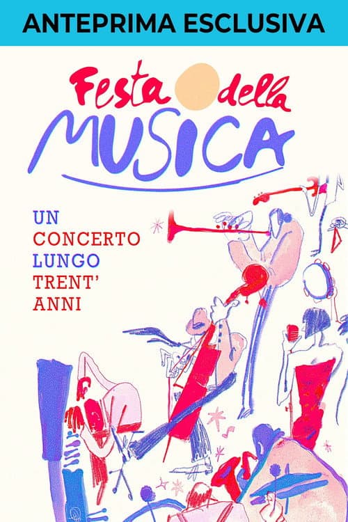 Постер: Festa della musica, un concerto lungo trent'anni