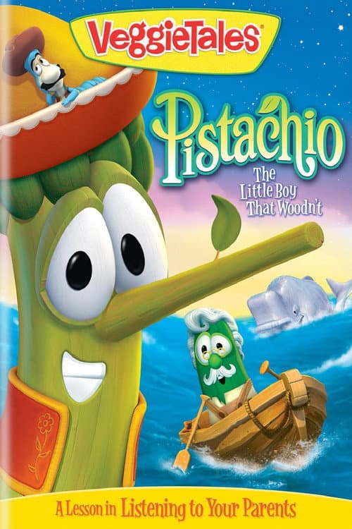 Постер: VeggieTales: Pistachio - The Little Boy that Woodn't