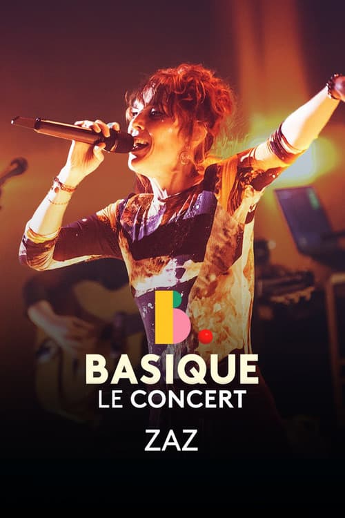 Постер: ZAZ - Basique, le concert