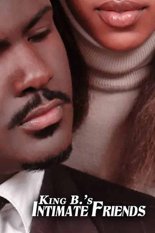 Постер: King B.'s Intimate Friends