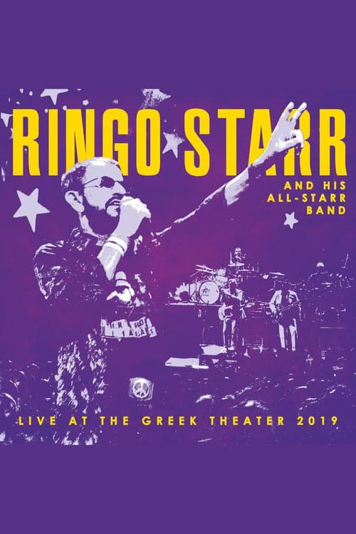 Постер: Ringo Starr and His All-Starr Band - Live at the Greek Theater 2019