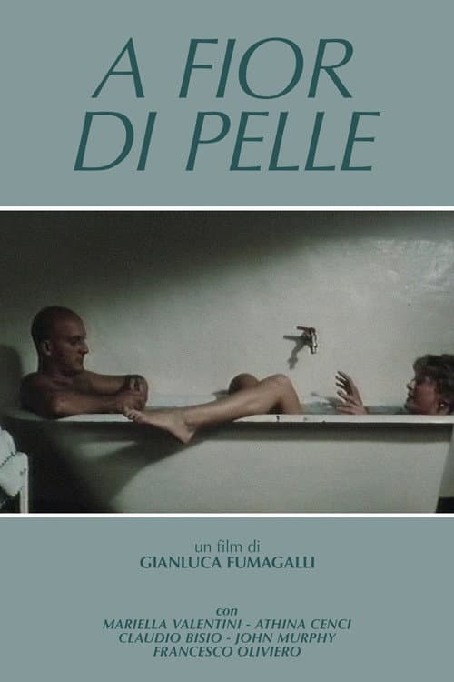 Постер: A fior di pelle
