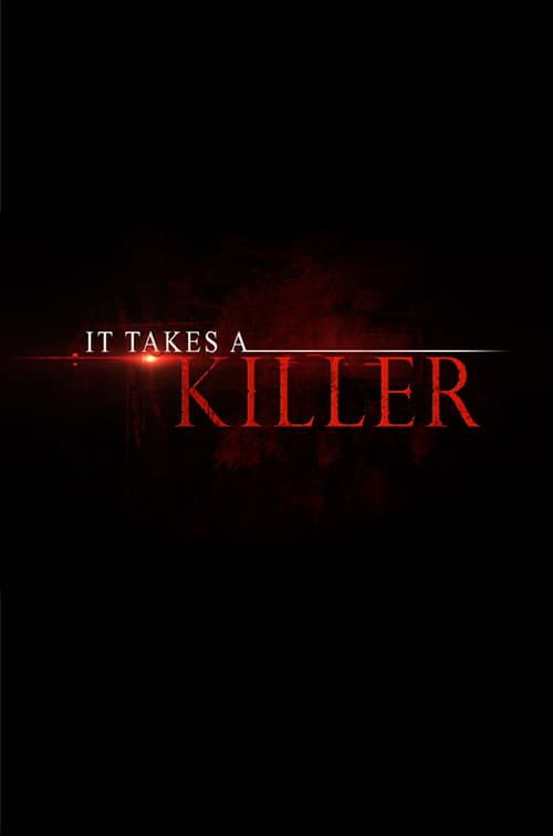 Постер: It Takes a Killer
