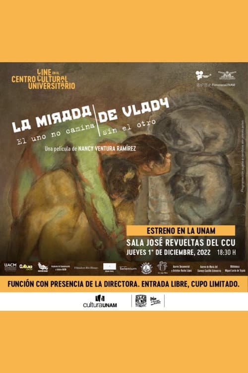 Постер: La Mirada de Vlady: El uno no camina sin el otro